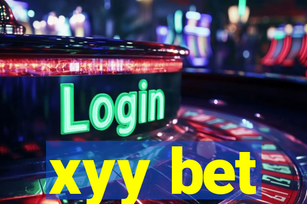 xyy bet